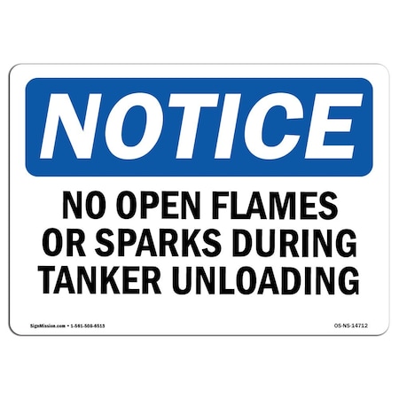Signmission OSHA Sign, No Open Flames Or Sparks During Tanker Unloading, 10in X 7in Alum, 10" W, 7" H, Landscape OS-NS-A-710-L-14712
